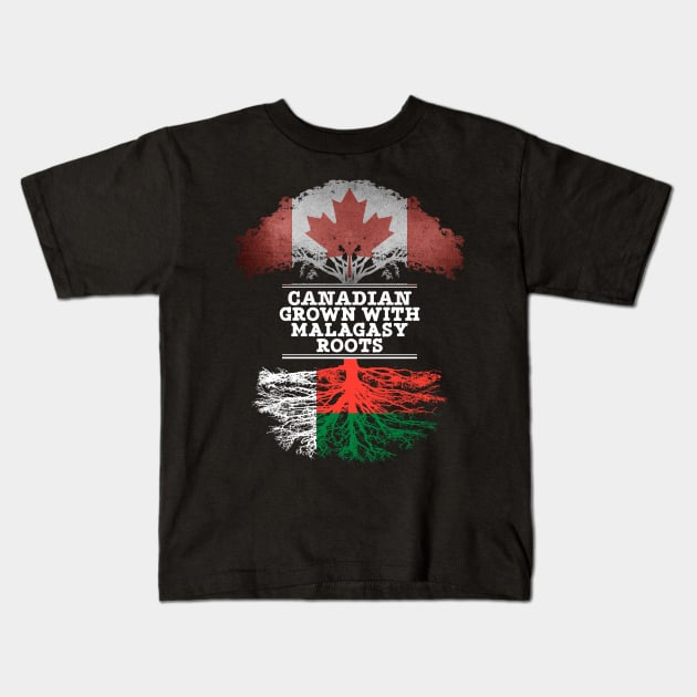 Canadian Grown With Malagasy Roots - Gift for Malagasy With Roots From Madagascar Kids T-Shirt by Country Flags